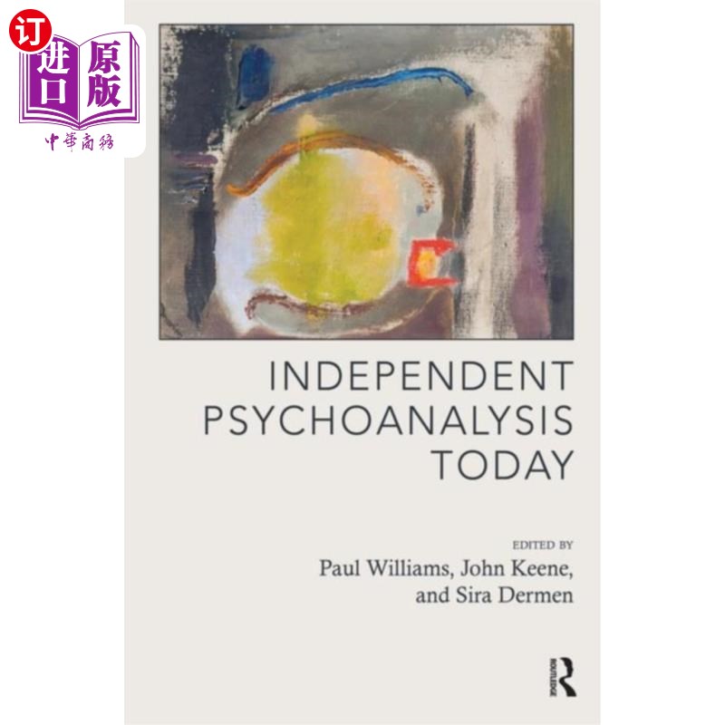 海外直订Independent Psychoanalysis Today今天的独立精神分析