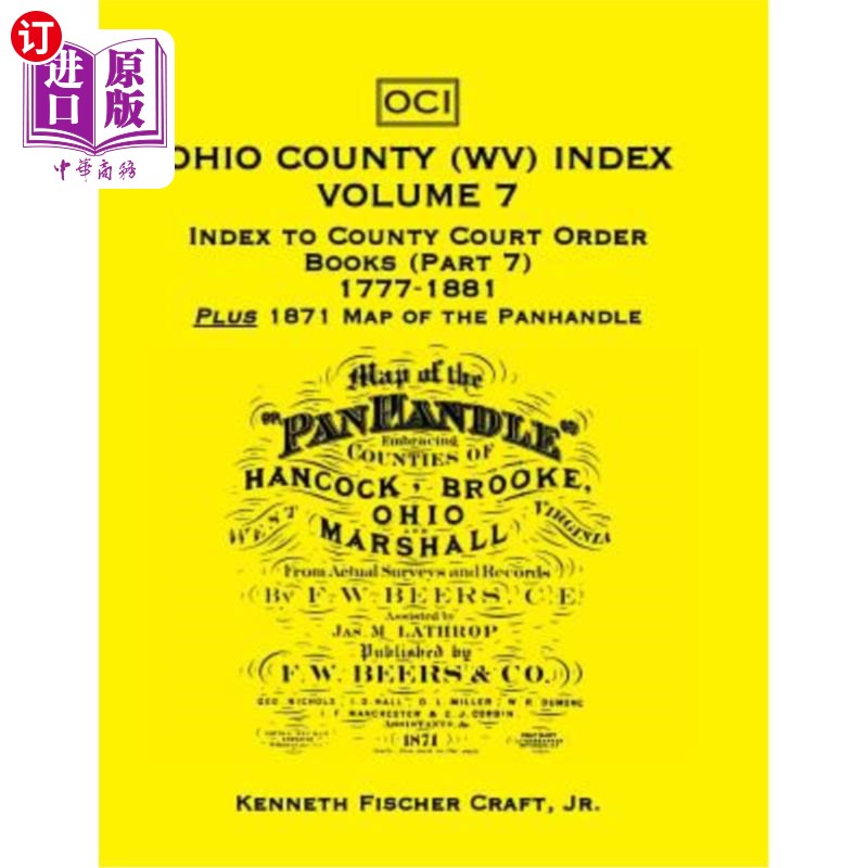 海外直订Ohio County(West Virginia) Index, Volume 7: Index to County Court Order Books(俄亥俄州县（西弗吉尼亚州）