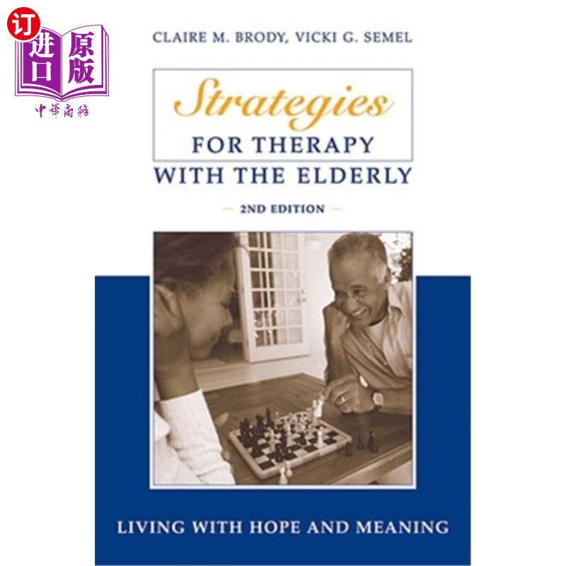 海外直订医药图书Strategies for Therapy with the Elderly: Living with Hope and Meaning 老年人的治疗策略:生活在希望和
