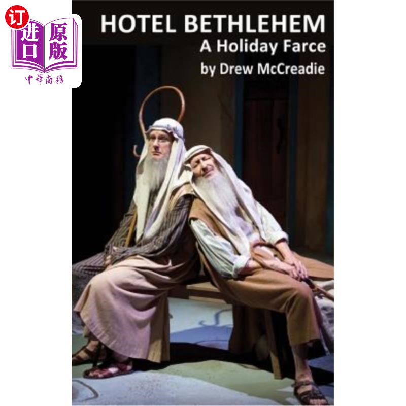 海外直订Hotel Bethlehem: A Holiday Farce by Drew McCreadie 伯利恒酒店:德鲁·麦克雷迪的假日闹剧