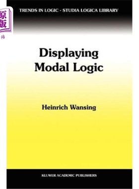 海外直订Displaying Modal Logic 显示模态逻辑