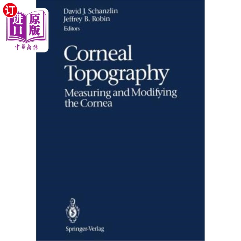 海外直订医药图书Corneal Topography: Measuring and Modifying the Cornea 角膜地形学:角膜的测量和修饰