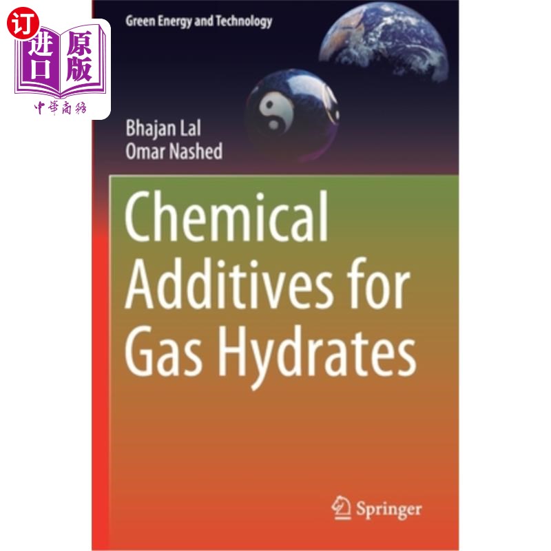 海外直订Chemical Additives for Gas Hydrates 天然气水合物的化学添加剂