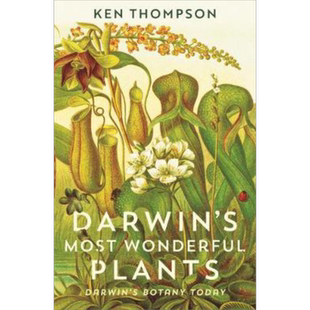 预售 Darwin's Most Wonderful Plants 英文原版 达尔文奇妙的植物:今天的达尔文植物学 Ken Thompson【中商原版】