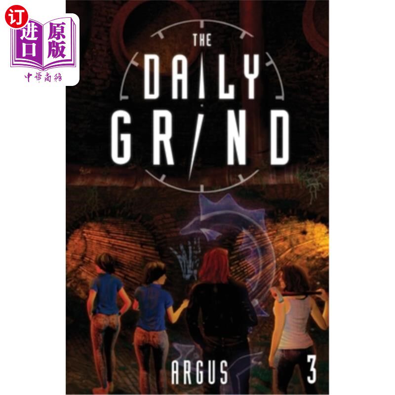 海外直订The Daily Grind 3: A Slice-Of-Life Litrpg 《每日刷任务3：生活点滴