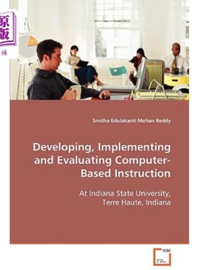 海外直订Developing, Implementing and Evaluating Computer-Based Instruction 开发、实施和评价计算机教学