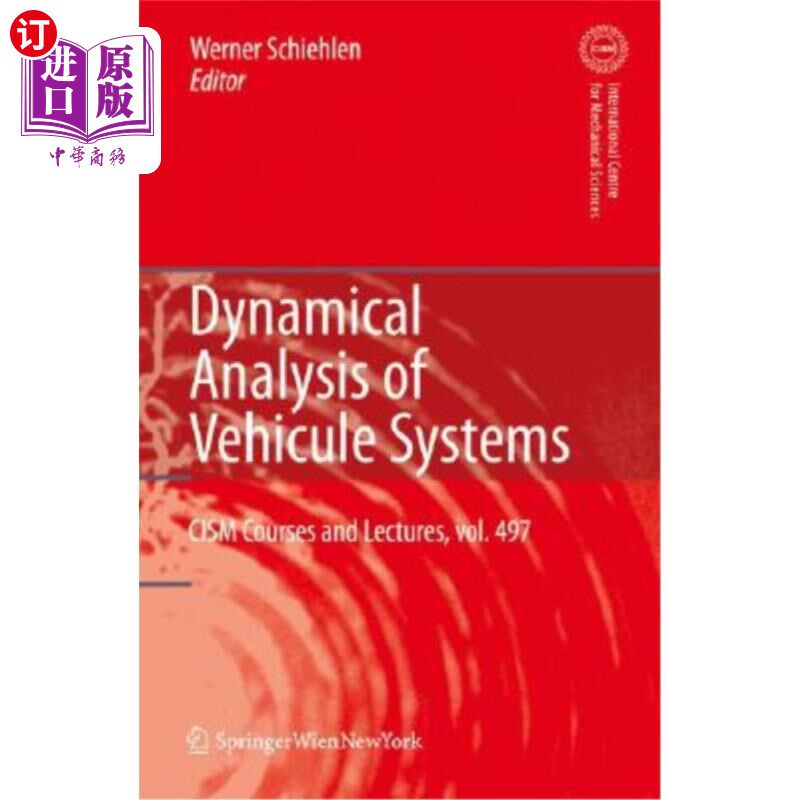 海外直订Dynamical Analysis of Vehicle Systems: Theoretical Foundations and Advanced Appl 车辆系统动力学分析:理论基