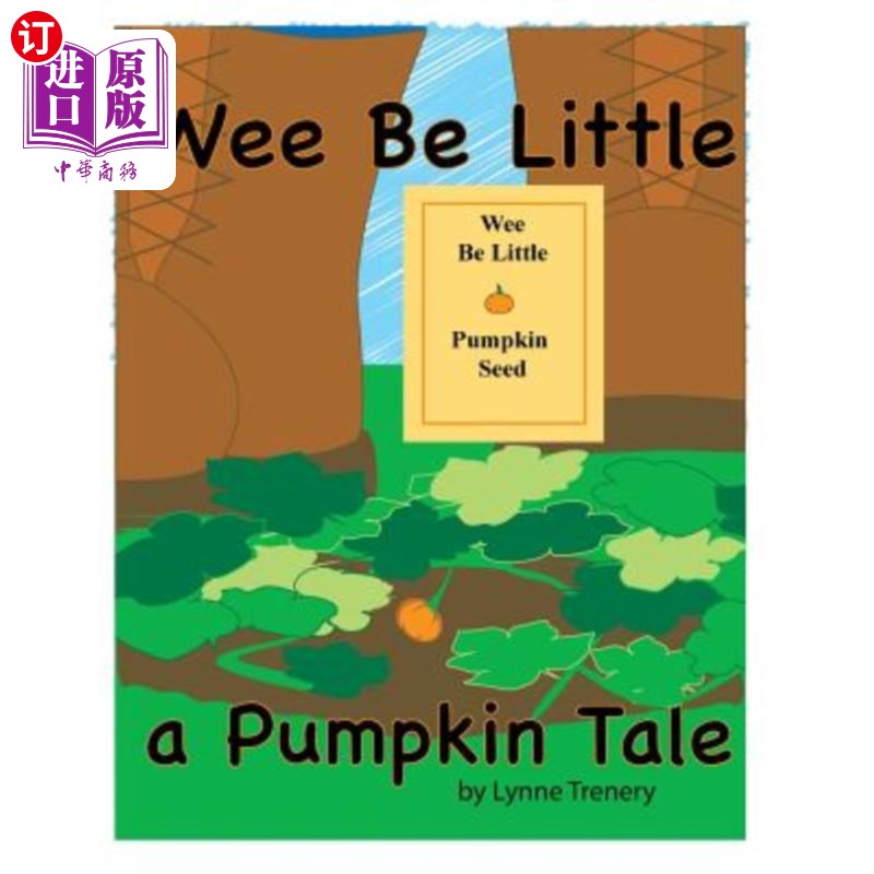 海外直订Wee Be Little: a Pumpkin Tale 《小矮人:南瓜故事