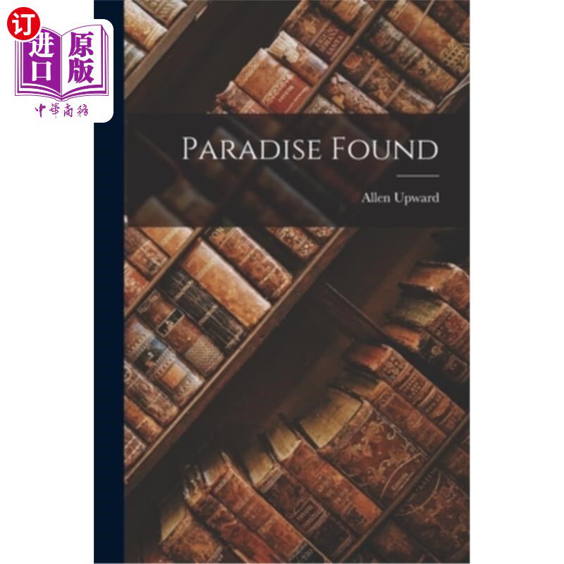 海外直订Paradise Found 天堂发现