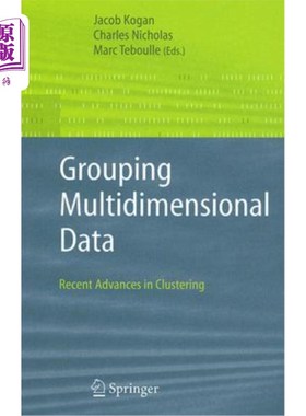海外直订Grouping Multidimensional Data: Recent Advances in Clustering 多维数据分组:聚类的最新进展