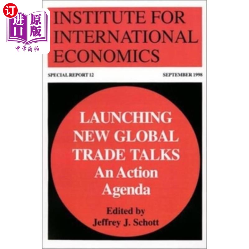 海外直订Launching New Global Trade Talks: An Action Agenda 启动新的全球贸易谈判:一项行动议程