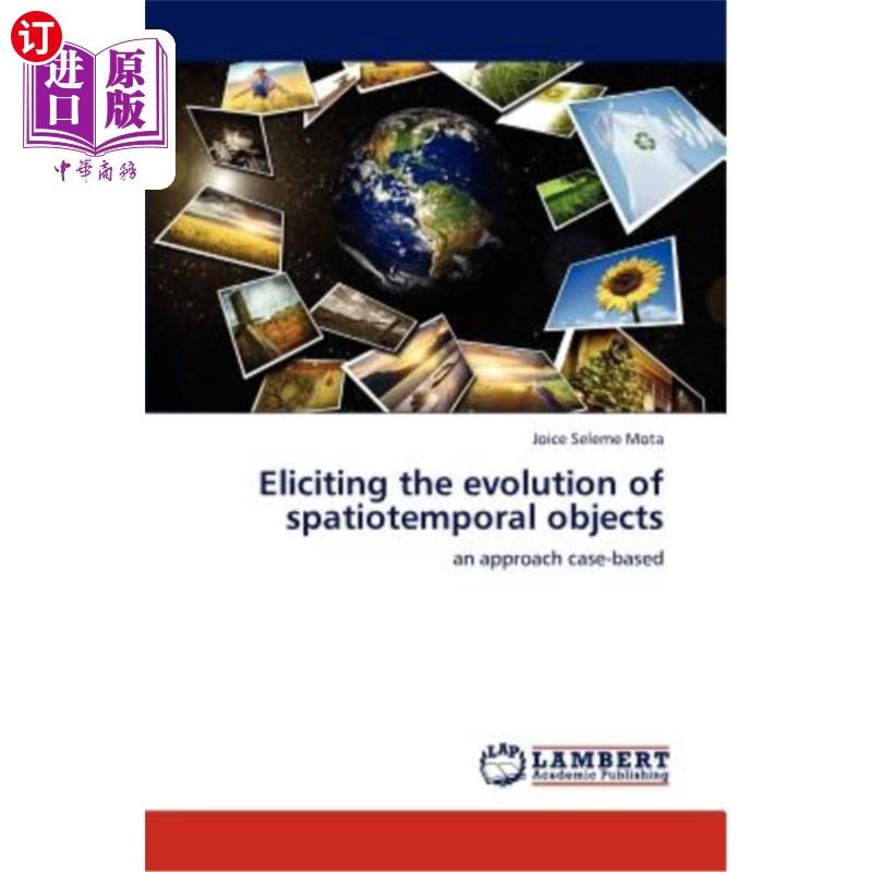 海外直订eliciting the evolution of spatiotemporal objects 引出