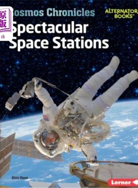 海外直订Spectacular Space Stations 壮观的空间站