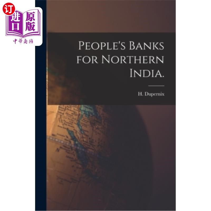 海外直订People's Banks for Northern India. 印度北部的人民银行。
