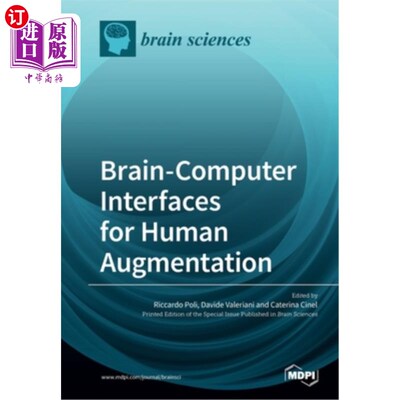 海外直订Brain-Computer Interfaces for Human Augmentation 用于人体增强的脑-机接口