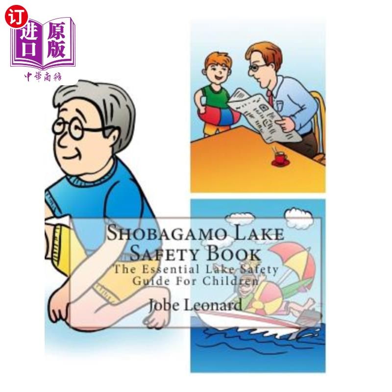 海外直订Shobagamo Lake Safety Book: The Essential Lake Safety Guide For Children Shobagamo湖安全手册:儿童湖泊安全基