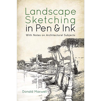 预售 Landscape Sketching in Pen and Ink 进口艺术 笔和墨水绘制景观素描：带有建筑主题的注释 Dover【中商原版】