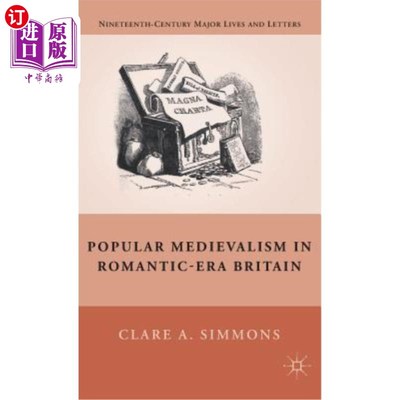 海外直订Popular Medievalism in Romantic-Era Britain 浪漫主义时期英国流行的中世纪主义
