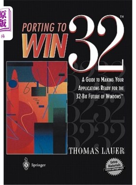 海外直订Porting to Win32(tm): A Guide to Making Your Applications Ready for the 32-Bit F 移植到Win32（t