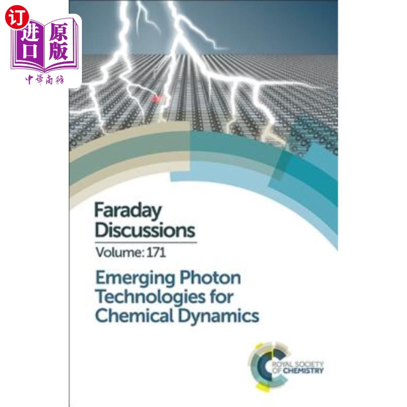 海外直订Emerging Photon Technologies for Chemical Dynamics: Faraday Discussion 171 化学动力学新兴光子技术:法拉第讨