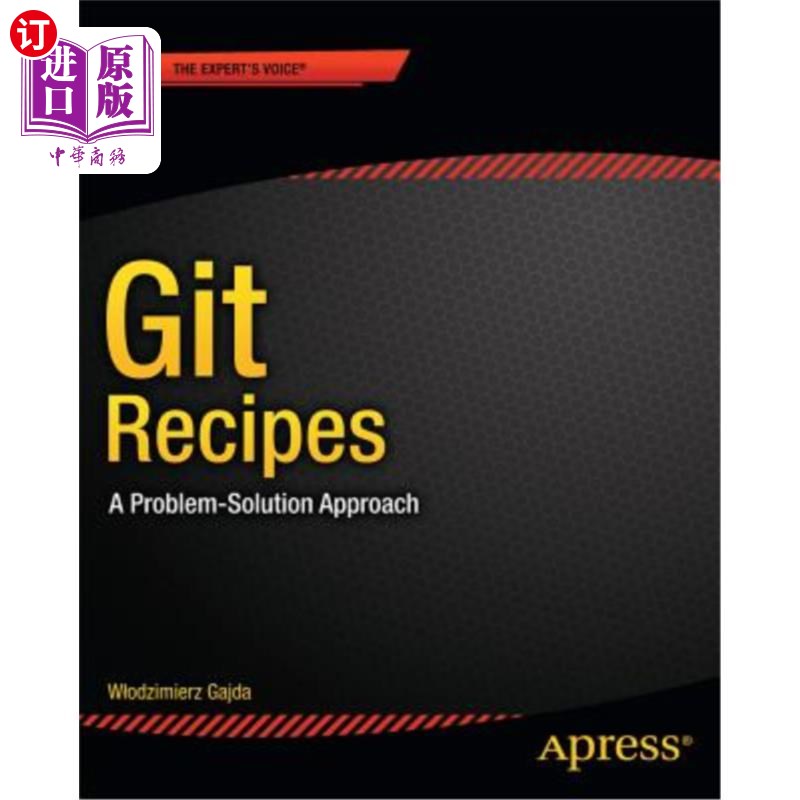 海外直订Git Recipes: A Problem-Solution Approach Git配方：问题解决方法
