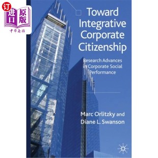 海外直订Toward Integrative Corporate Citizenship: Research Advances in Corporate Social 整合型企业公民:企业社会绩