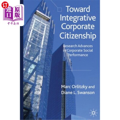海外直订Toward Integrative Corporate Citizenship: Research Advances in Corporate Social  整合型企业公民:企业社会绩