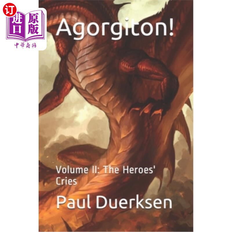 海外直订Agorgiton!: Volume II: The Heroes' Cries 阿格顿！：第2卷：英雄的呐喊