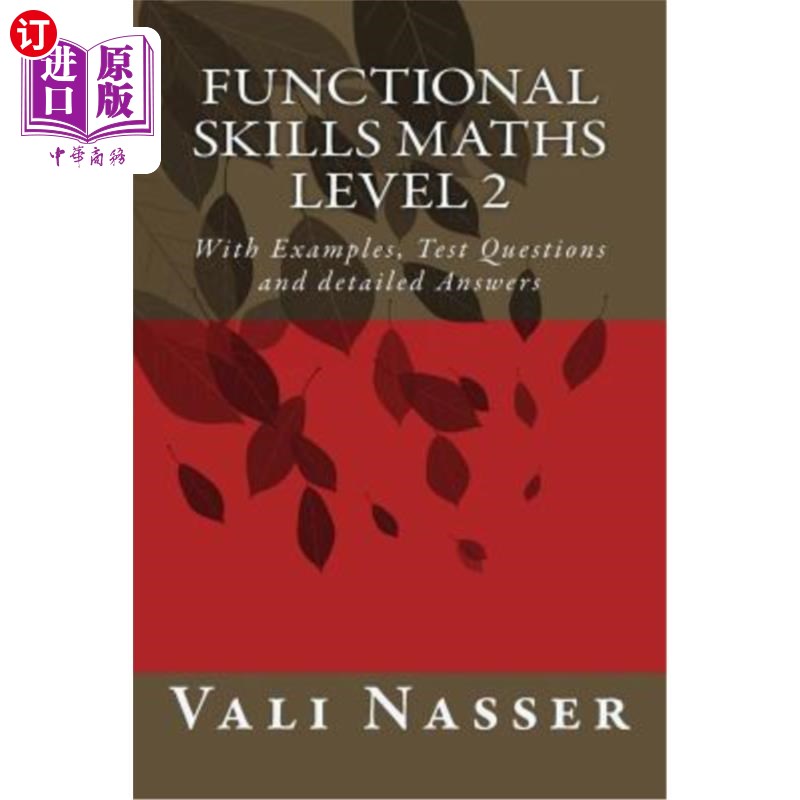海外直订Functional Skills Maths Level 2: With Examples, Test Questions and Detailed Answ 功能技能数学2级：带示例、