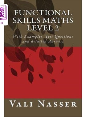 海外直订Functional Skills Maths Level 2: With Examples, Test Questions and Detailed Answ 功能技能数学2级：带示例、