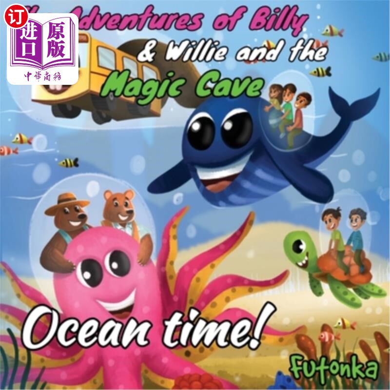 海外直订The Adventures of Billy & Willie and the magic cave-Ocean Time! 比利和威利历险记和神奇洞穴海洋时间！