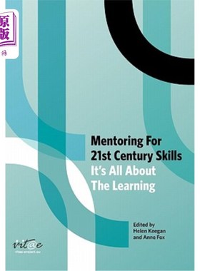 海外直订Mentoring for 21st Century Skills: It's all about the learning 21世纪技能的指导：都是关于学习