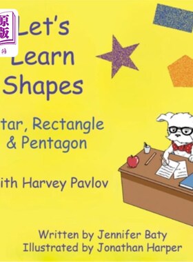 海外直订Let's Learn Shapes with Harvey Pavlov: Star, Rectangle & Pentagon 让我们和哈维·巴甫洛夫一起学习形状：星形，