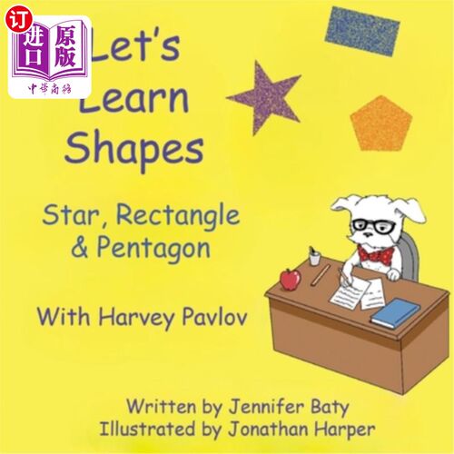 海外直订Let's Learn Shapes with Harvey Pavlov: Star, Rectangle & Pentagon 让我们和哈维·巴甫洛夫一起学习形状：星形，