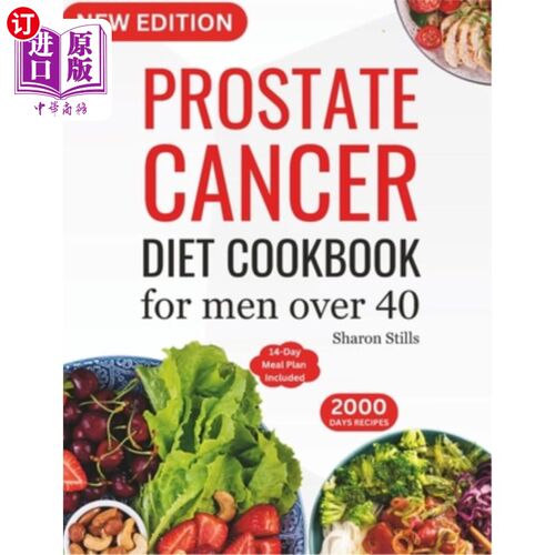 海外直订医药图书Prostate Cancer Diet Cookbook for Men Over 40: Complete & Nourishing Whole-Food  前列腺癌饮食食谱为