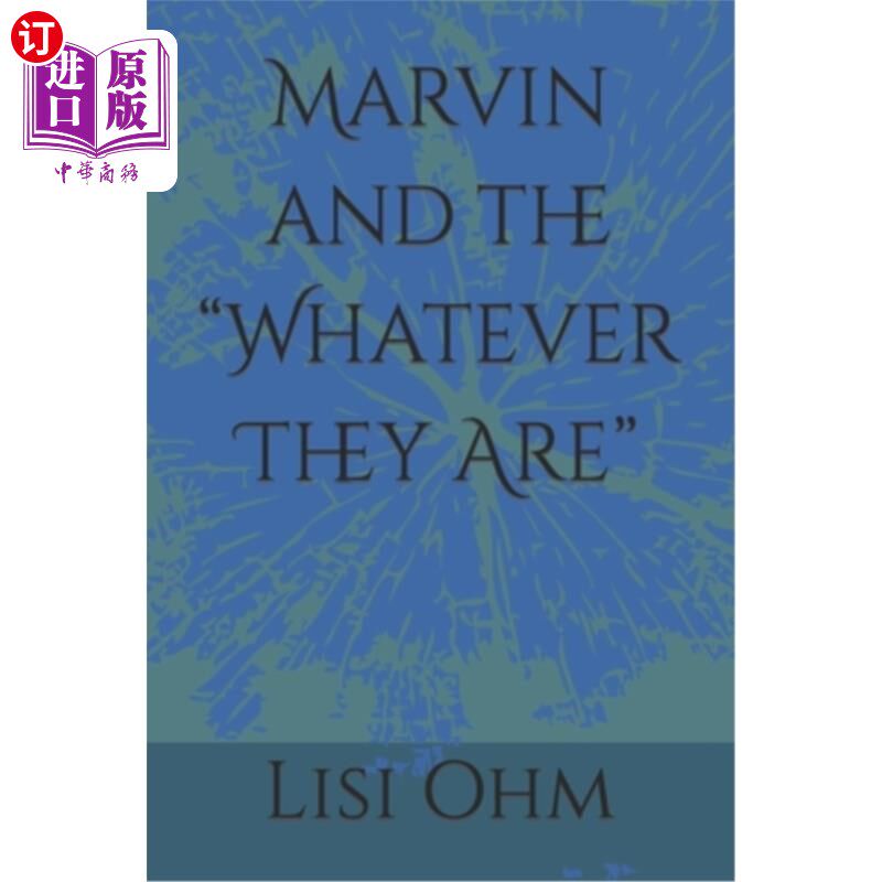 海外直订Marvin and the Whatever They Are 马文和他们是什么