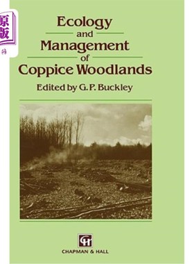 海外直订Ecology and Management of Coppice Woodlands 矮林的生态与管理