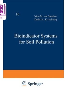 海外直订Bioindicator Systems for Soil Pollution 土壤污染生物指示系统