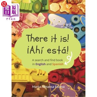 海外直订There it is! ?Ahi esta!: A search and find book in English and Spanish 在这里!你好问好!:英语和西班牙语的搜