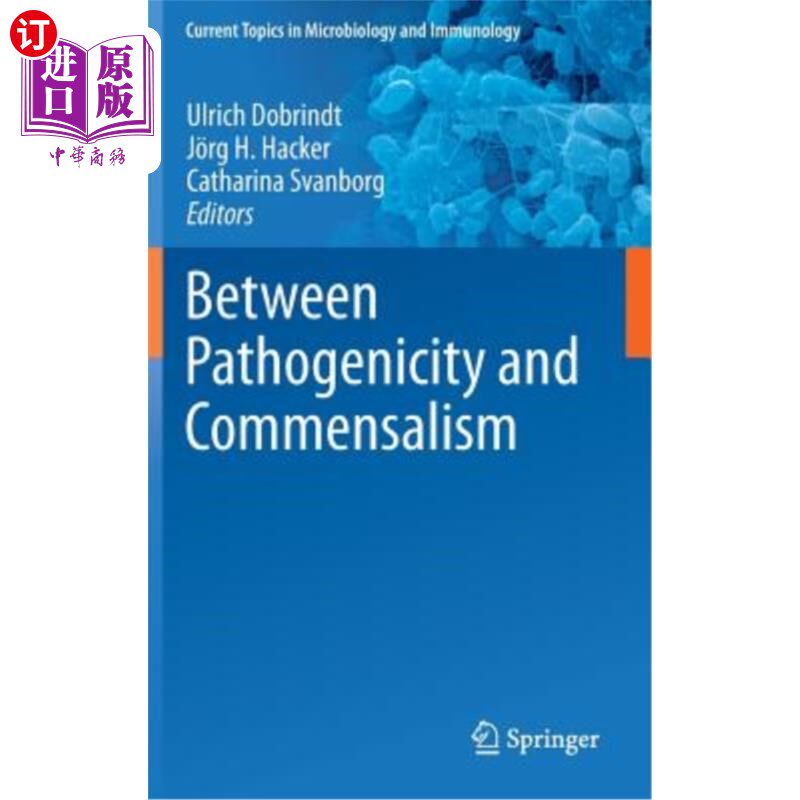 海外直订医药图书Between Pathogenicity and Commensalism 在致病性和共栖性之间