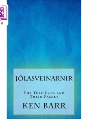 海外直订Jólasveinarnir: The Yule Lads and Their Family Jólasveinarnir：圣诞老人和他们的家人