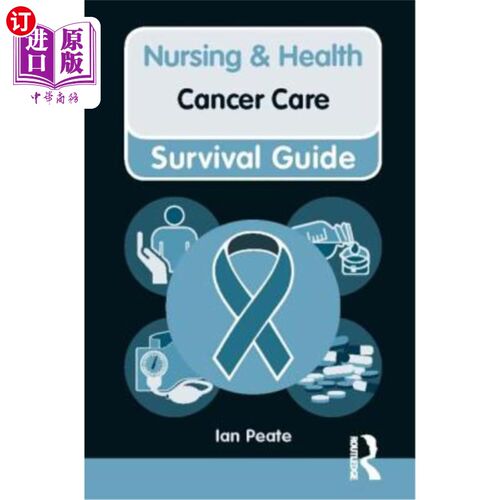 海外直订医药图书Nursing & Health Survival Guide: Cancer Care: Cancer Care 护理与健康生存指南:癌症护理:癌症护理