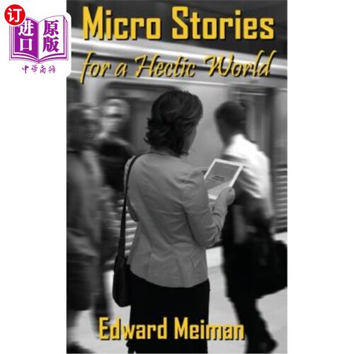 海外直订Micro Stories for a Hectic World 关于忙乱世界的微故事