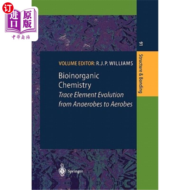 海外直订Bioinorganic Chemistry: Trace Element Evolution from Anaerobes to Aerobes 生物无机化学:微量元素从厌氧生物到