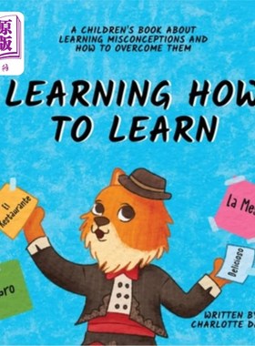海外直订Learning How to Learn: A Children's Book About Learning Misconceptions and How t 学习如何学习：一本关于学习