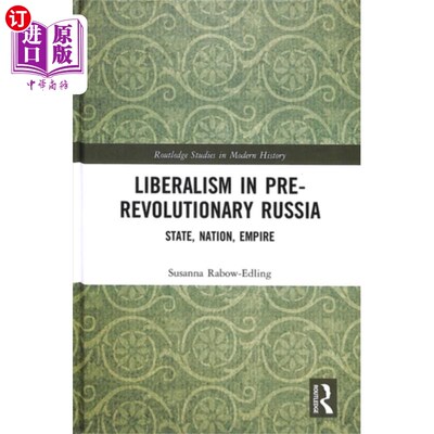 海外直订Liberalism in Pre-revolutionary Russia 革命前俄国的自由主义