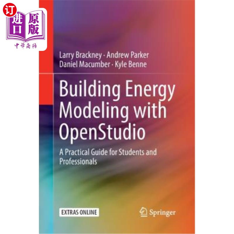 海外直订Building Energy Modeling with Openstudio: A Practical Guide for Students and Pro 使用Openstudio进行建