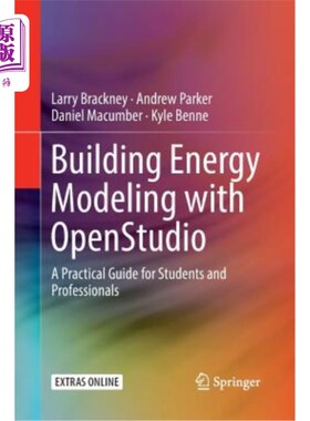 海外直订Building Energy Modeling with Openstudio: A Practical Guide for Students and Pro 使用Openstudio进行建