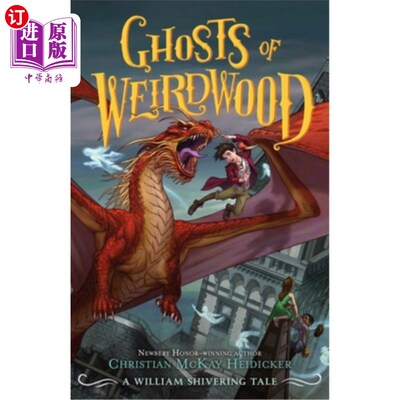 海外直订Ghosts of Weirdwood: A William Shivering Tale 怪伍德的鬼魂:威廉颤抖的故事