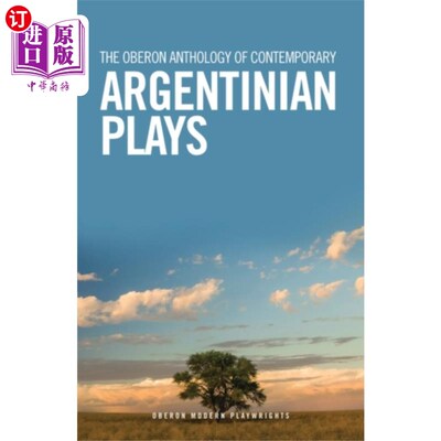 海外直订Oberon Anthology of Contemporary Argentinian Pla... 奥伯伦当代阿根廷戏剧选集